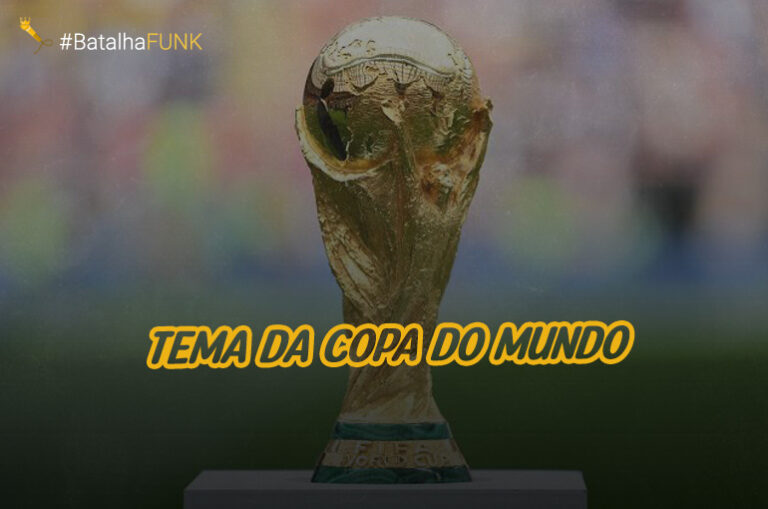 A Música Tema da Copa do Mundo 2022 BatalhaFUNK