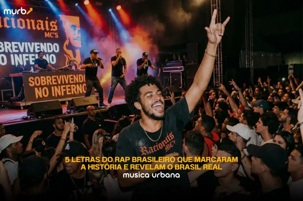 5 Letras do Rap Brasileiro que Marcaram a História e Revelam o Brasil Real