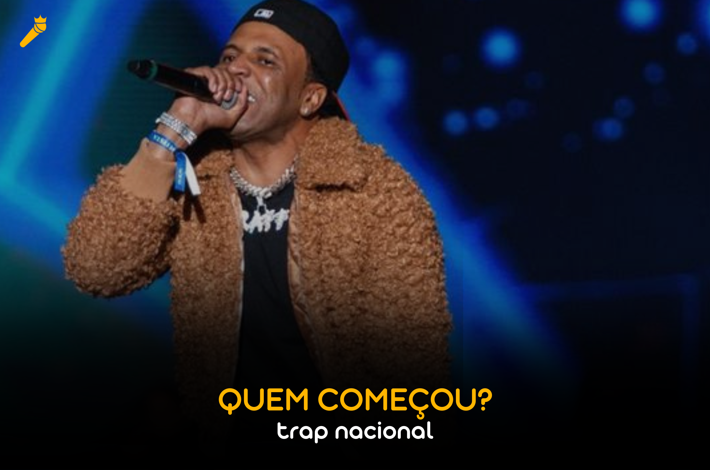 Top 5 Artistas mais ouvidos de Trap no Brasil - Murb Brasil