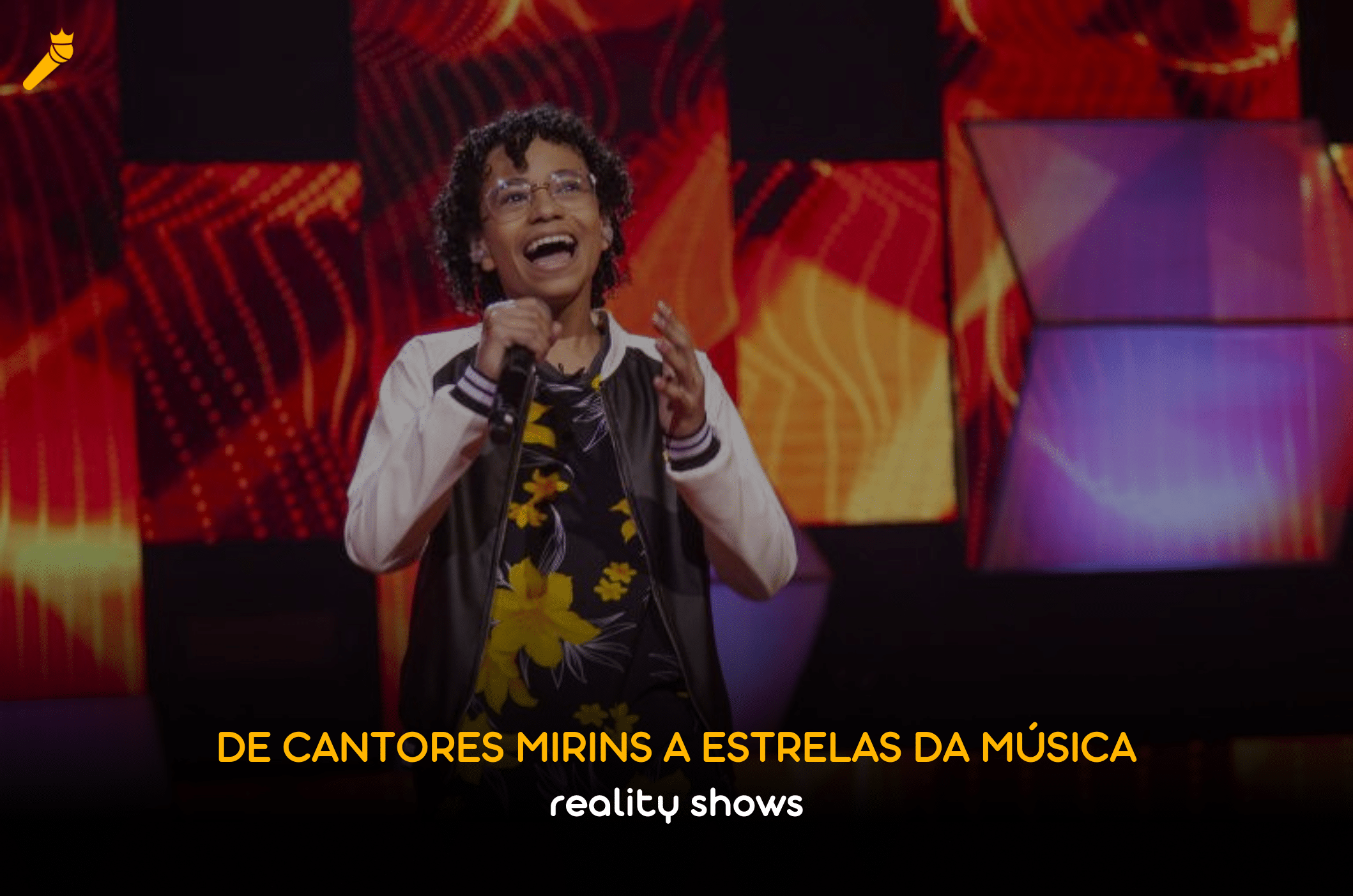 Reality Shows: De Cantores Mirins a Estrelas da Música Danilo Borges