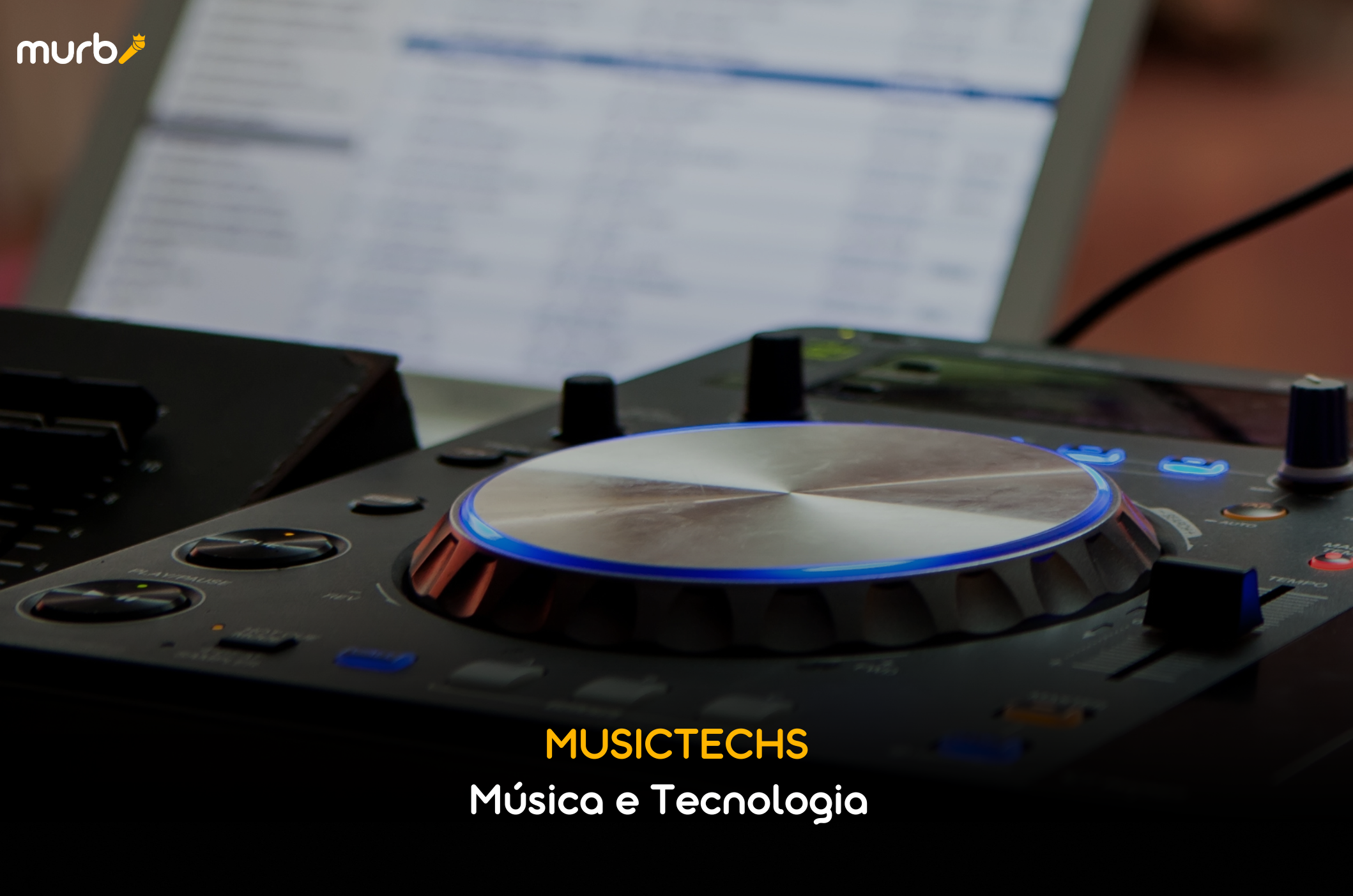 Musictechs - Música e tecnologia
