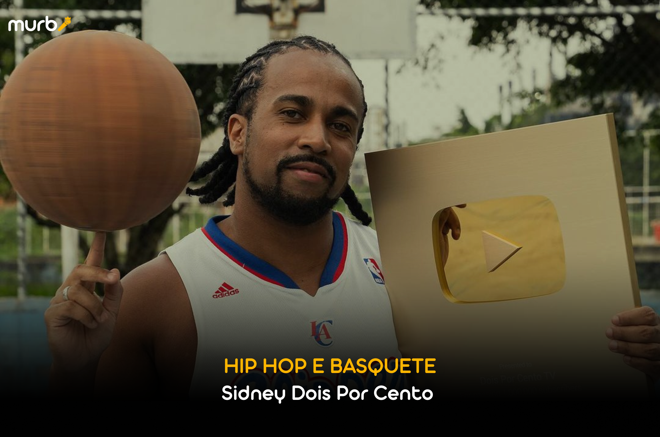 Hip Hop e Basquete com Sidney Dois Por Cento