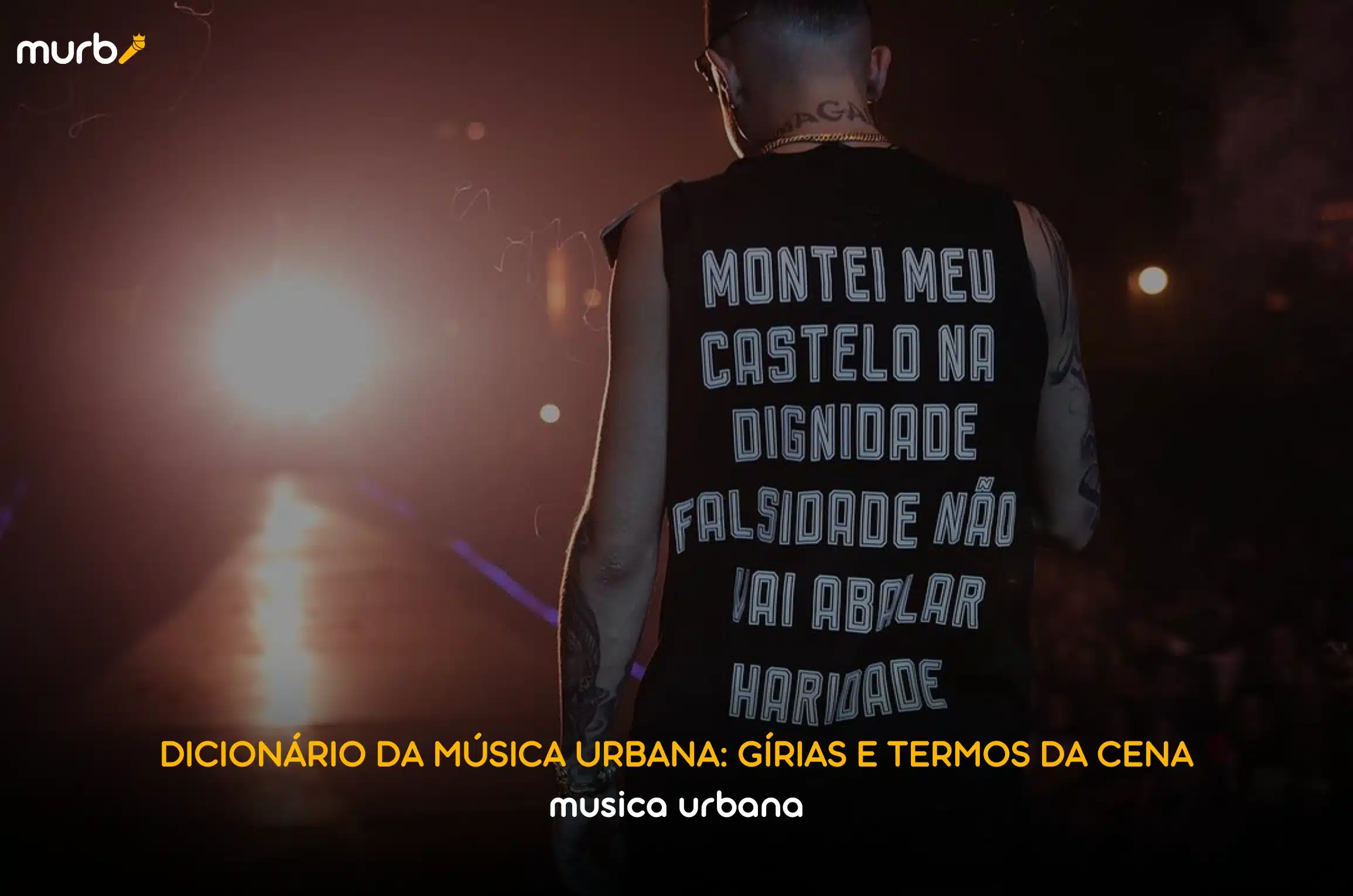 Dicionário da Música Urbana: Gírias e Termos da Cena - MC Hariel