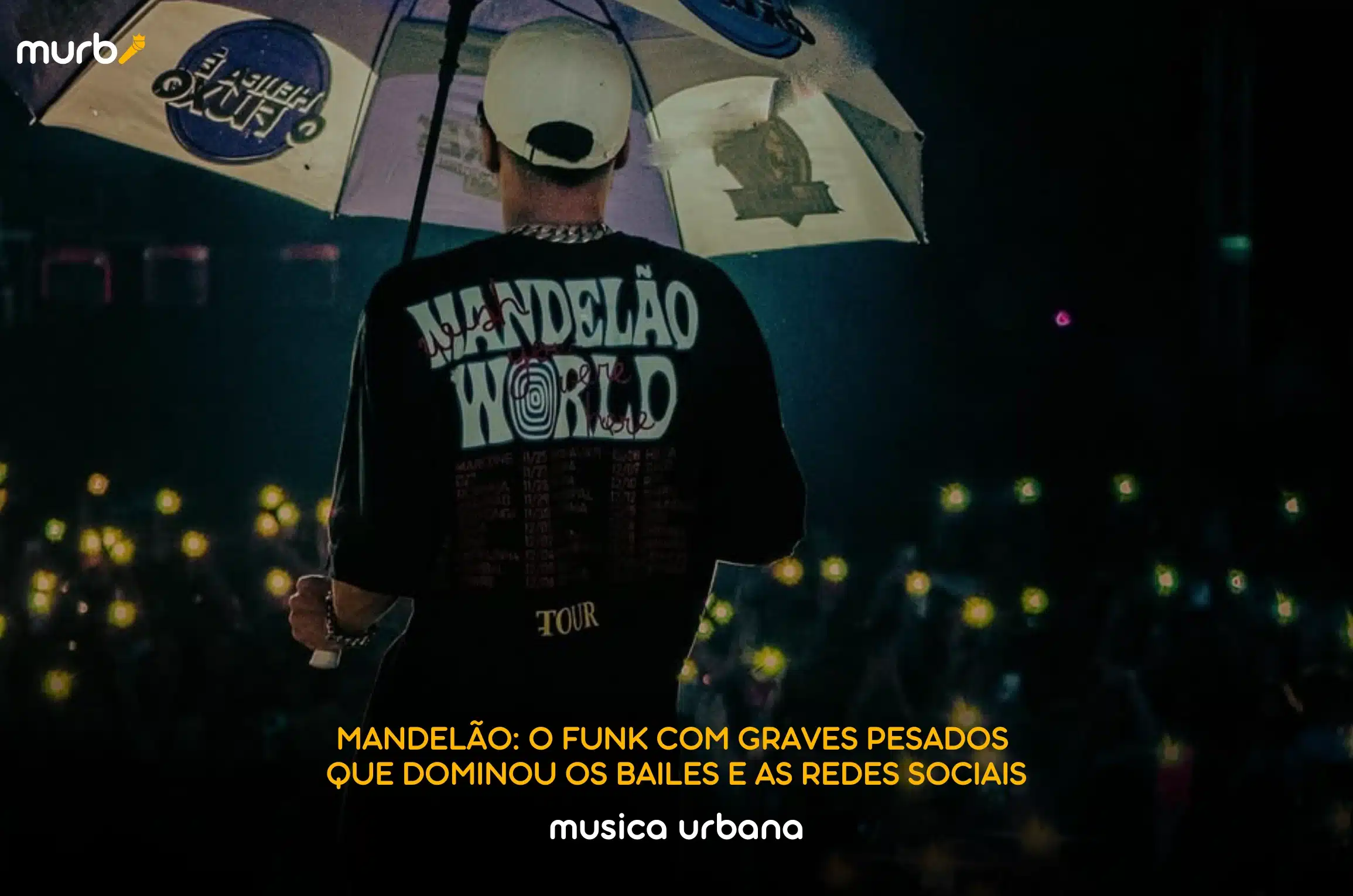 Mandelão: o funk com graves pesados que dominou os bailes e as redes sociais - Murb