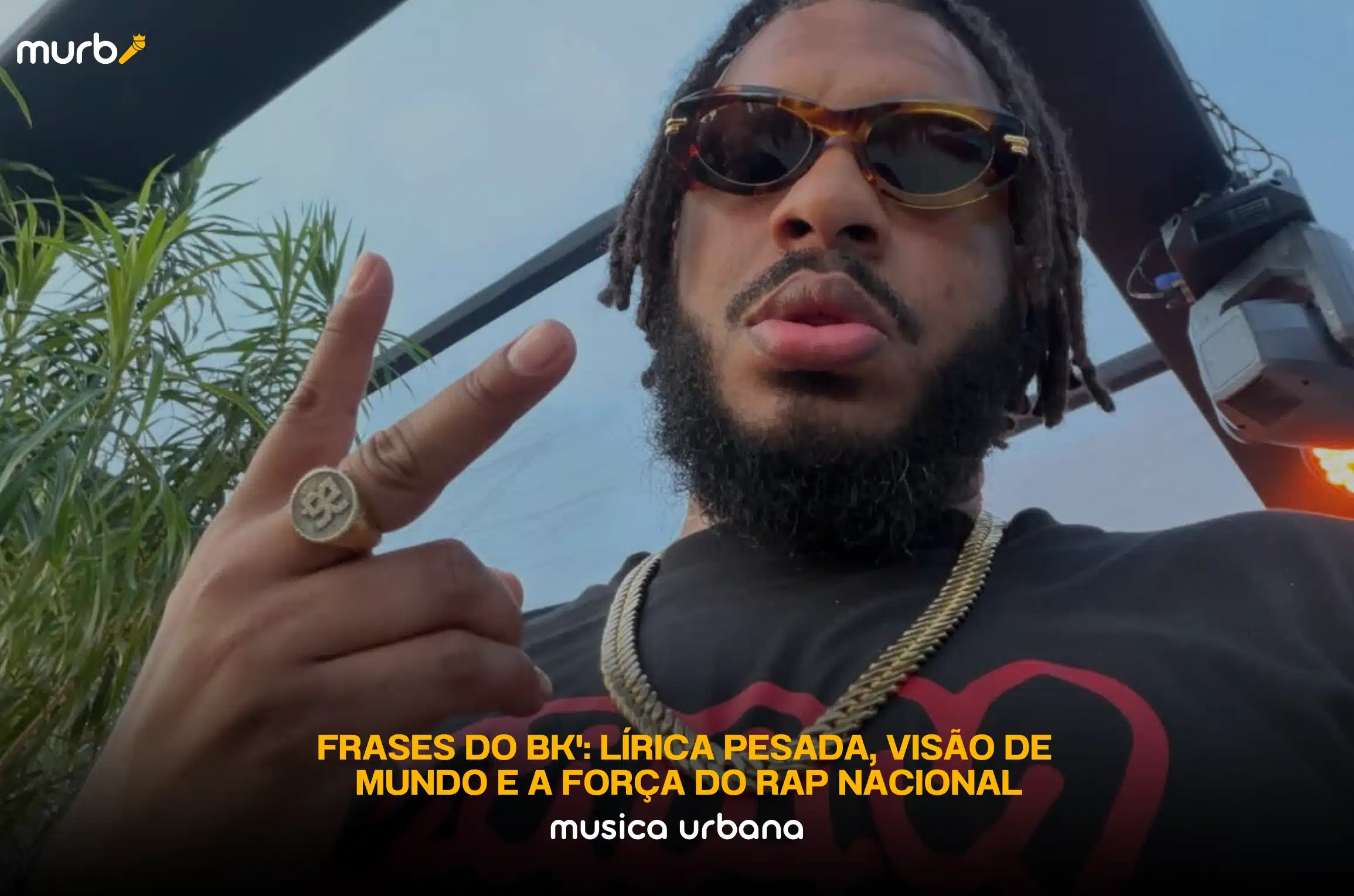 Frases do BK': Lírica pesada, visão de mundo e a força do rap nacional