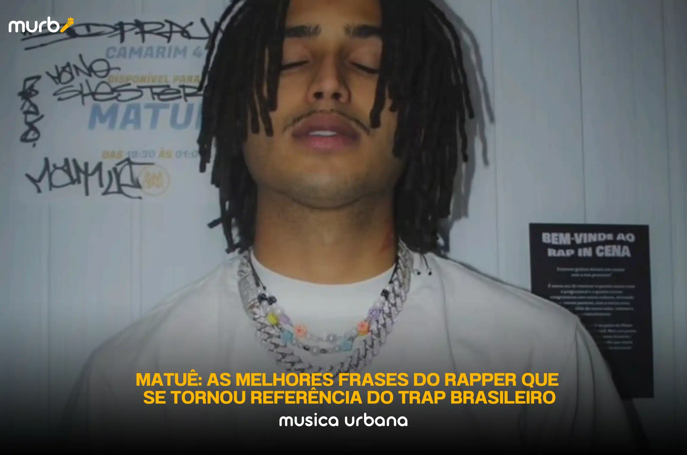 Matuê: melhores frases do rapper que se tornou referência do trap brasileiro