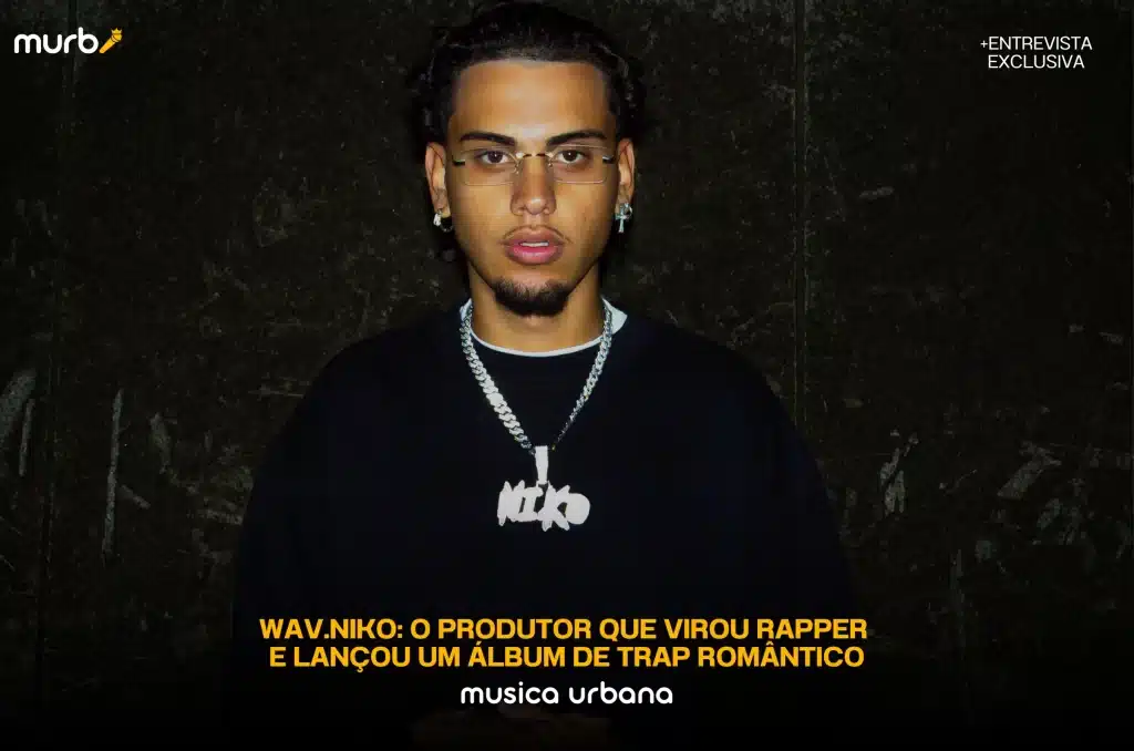 Wav.Niko: o produtor que virou rapper e lançou um álbum de trap romântico