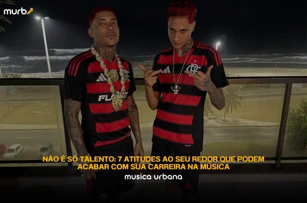 Não é só talento: 7 atitudes ao seu redor que podem acabar com sua carreira na música